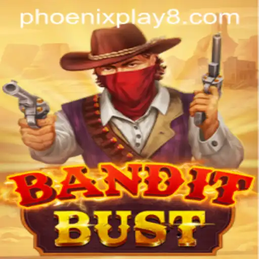 Unveiling BanditBust: A Deep Dive into PhoenixPlay's Latest Masterpiece