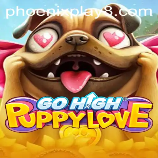 Exploring the Enchanting World of GoHighPuppyLove by PhoenixPlay: A Comprehensive Guide